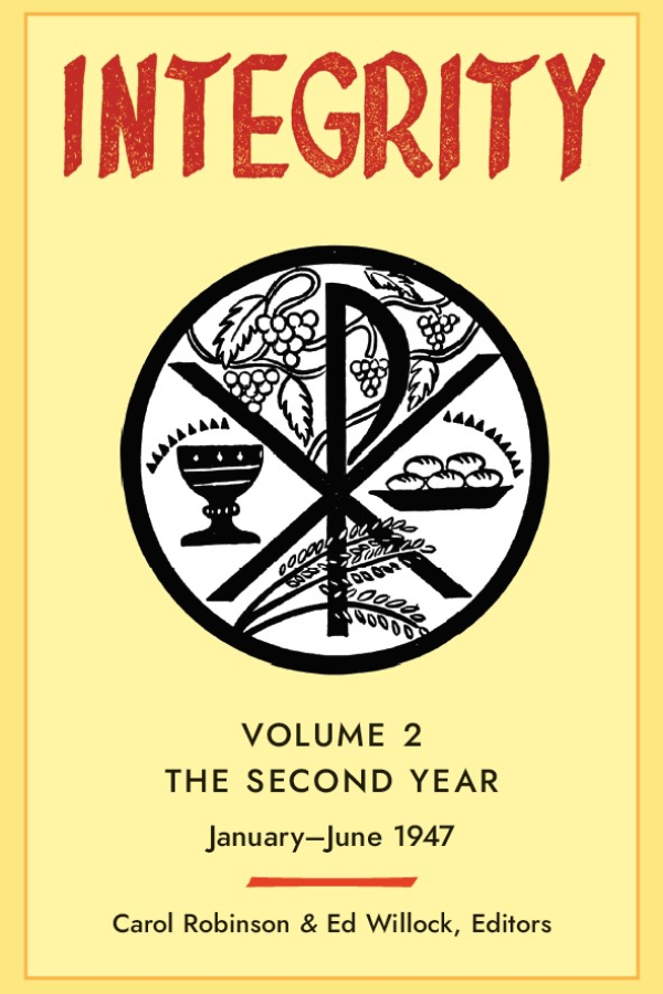 Integrity: Volume 2 (January - June 1947)