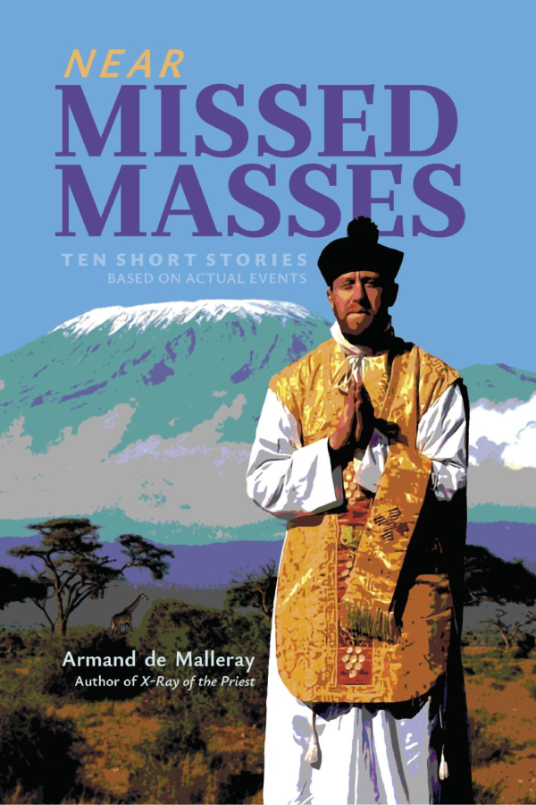 Near Missed Masses (Ten Short Stories Based on Actual Events)