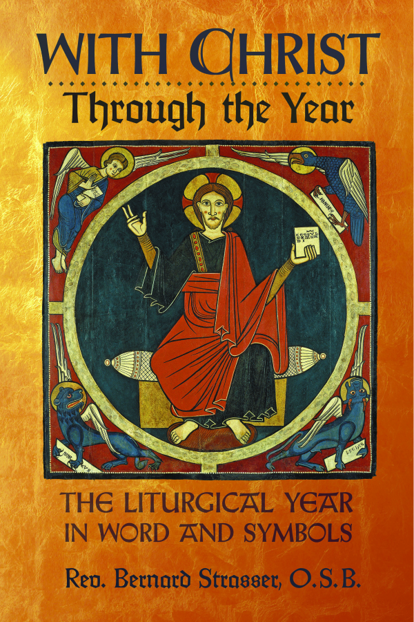 With Christ Through the Year: The Liturgical Year in Word & Symbols