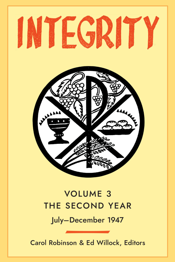 Integrity: Volume 3 (July–December 1947)