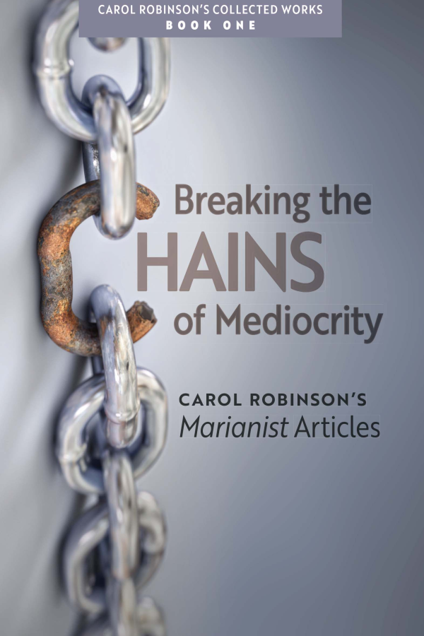 Breaking the Chains of Mediocrity (Book 1/Collected Works)