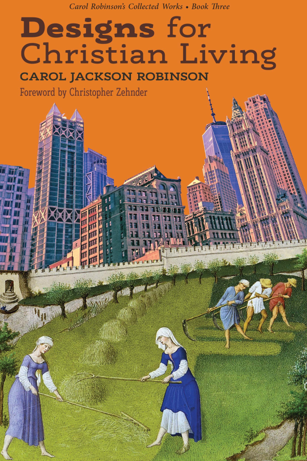 Designs for Christian Living (Book 3/Collected Works)