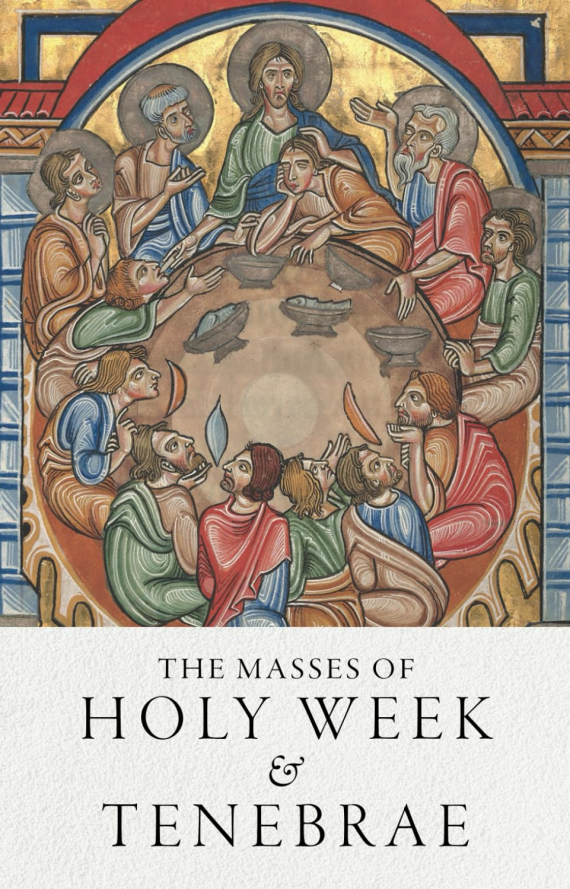 The Masses of Holy Week & Tenebrae
